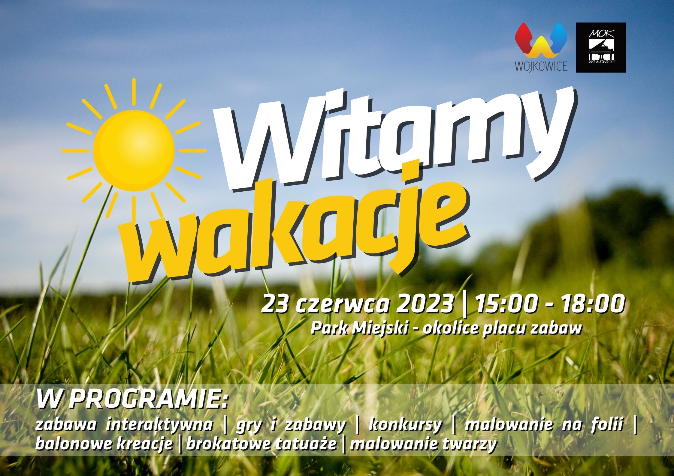 Plakat na imprezę plenerową "Witamy wakacje" w Parku Miejskim w Wojkowicach 23. czerwca 2023 o godzinie 18:00